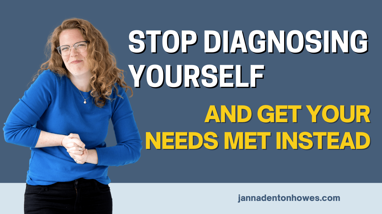 stop diagnosing yourself