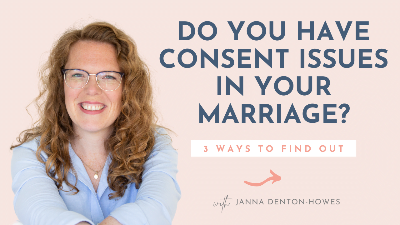 Do you have consent issues in your marriage?