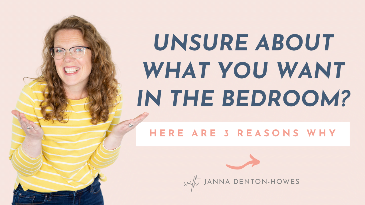 unsure what you want in the bedroom