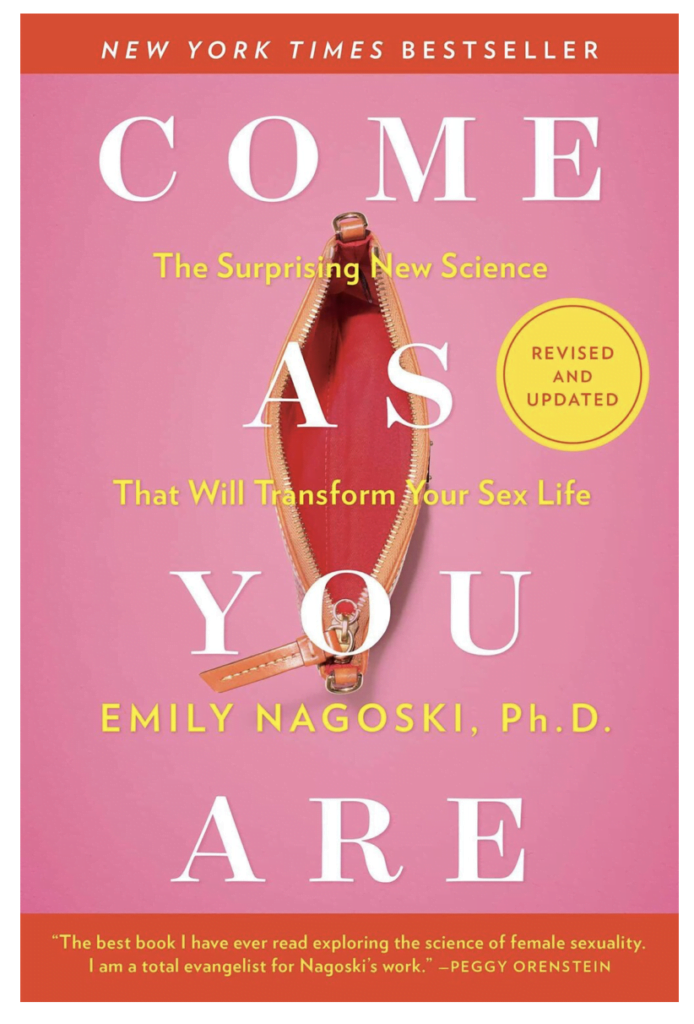 Book cover for "Come as your are" by Dr. Emily Nagoski